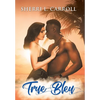True Bleu - Hardcover
