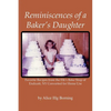 Reminiscences of a Baker's Daughter - Paperback