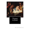 Victory in Jesus - Paperback