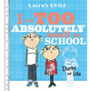 I Am Too Absolutely Small for School - Paperback