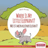 Where Is My Little Elephant? - Wo ist mein kleiner Elefant?: English German Bilingual Children's picture Book - Paperback
