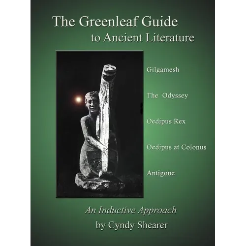 The Greenleaf Guide to Ancient Literature - Paperback