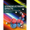 Stereoelectronic Effects: A Bridge Between Structure and Reactivity - Paperback