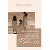 A Mother-Daughter Devotional and Shared Journal Experience for Psalm 119 - Paperback