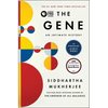 The Gene: An Intimate History - Hardcover