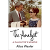 The Analyst: A Daughter's Memoir - Hardcover