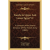 Travels In Upper And Lower Egypt V2: In Company With Several Divisions Of The French Army (1803) - Paperback