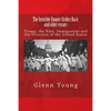 The Invisible Empire Strikes Back and Other Essays: Trump, the Klan, Immigration and the Direction of the United States - Paperback