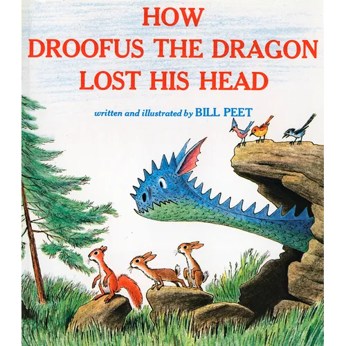 How Droofus the Dragon Lost His Head - Paperback