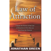 Law of Attraction: Unleash the Law of Attraction to Get What You Want from the Universe - Paperback