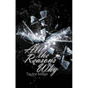 All the Reasons Why - Paperback