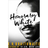 Honorary White - Paperback