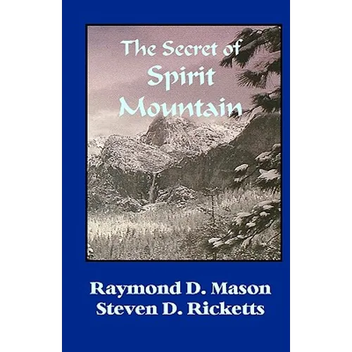 The Secret Of Spirit Mountain - Paperback