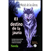 El destino de la jauria - Paperback