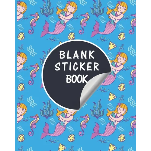 Blank Sticker Book: Mermaid Scales Softcover Blank Sticker Album, Sticker Album For Collecting Stickers For Adults, Blank Sticker ... Coll - Paperback