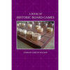 A Book of Historic Board Games - Paperback