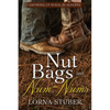 Nut Bags and Num-Nums - Paperback