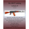 The AK47 catalog volume 8 - Paperback