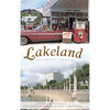Lakeland: Picturing Change - Hardcover