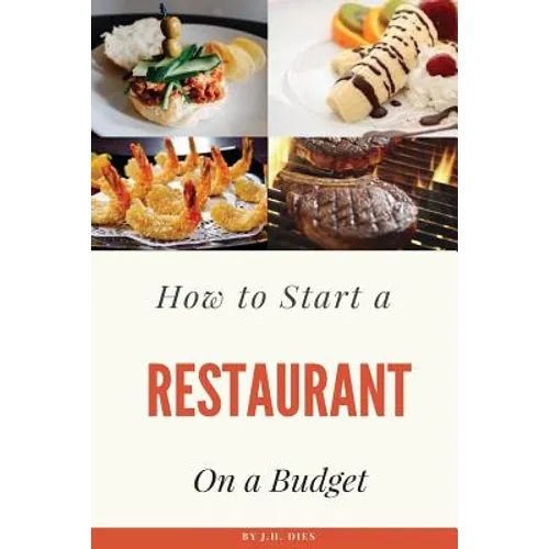 How to Start a Restaurant on a Budget - Paperback