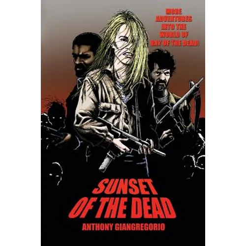 Sunset of the Dead: A Zombie Novel - Paperback