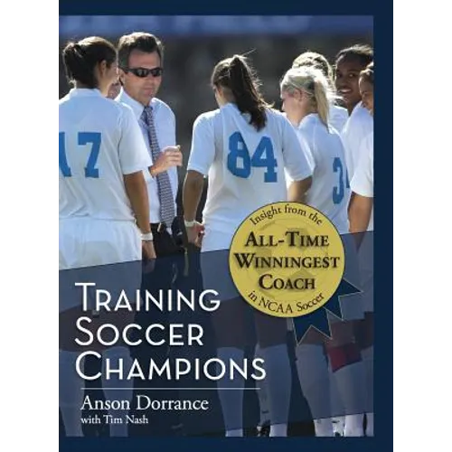 Training Soccer Champions - Hardcover