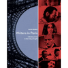 Writers in Paris: Literary Lives in the City of Light - Paperback