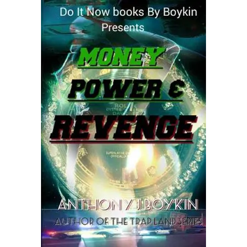 Money Power & Revenge - Paperback