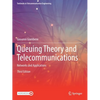 Queuing Theory and Telecommunications: Networks and Applications - Paperback