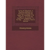 Cartas de Napoleon a Josefina Durante La Primera Campana de Italia, El Consulado y El Imperio, y Cartas de Josefina a Napoleon y a Su Hija... - Primar - Paperback
