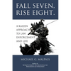 Fall Seven, Rise Eight. A Kaizen Approach to Law Enforcement and Life - Paperback