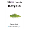 Katydid - Hardcover
