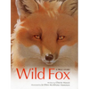 Wild Fox: A True Story - Hardcover