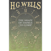 The Shape of Things to Come - Paperback
