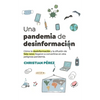Una pandemia de desinformación - Paperback