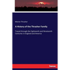 A History of the Thrasher Family: Traced through the Eighteenth and Nineteenth Centuries in England and America - Paperback