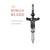 The Borgia Blade - Paperback