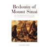 Bedouin of Mount Sinai: An Anthropological Study of Their Political Economy - Paperback