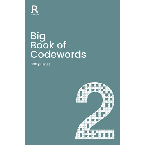 Big Book of Codewords Book 2: A Bumper Codeword Book for Adults Containing 300 Puzzles - Paperback