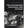 The Richmond Crusade for Voters - Paperback