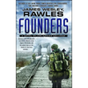 Founders: A Novel of the Coming Collapse - Paperback