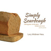 Simply Sourdough: Baking great whole-grain breads and more - Paperback