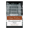 Das geheimnisvolle Haus (Krimi-Klassiker): Ein packender Horror-Krimi - Paperback