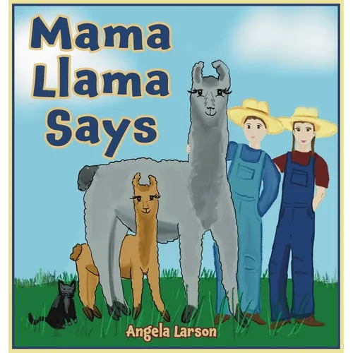 Mama Llama Says - Hardcover