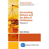 Accounting History and the Rise of Civilization, Volume II - Paperback