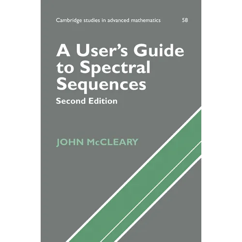 A User's Guide to Spectral Sequences - Paperback