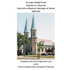 St. Louis Catholic Parish, Fond Du Lac, Wisconsin: Repertoire of Baptisms, Marriages & Burials, 1850-1920 - Paperback