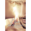 The Love Awakening: Love Unconditional - Paperback