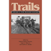 Trails (PB): Toward a New Western History - Paperback