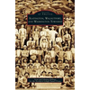 Slatington, Walnutport, and Washington Township - Hardcover